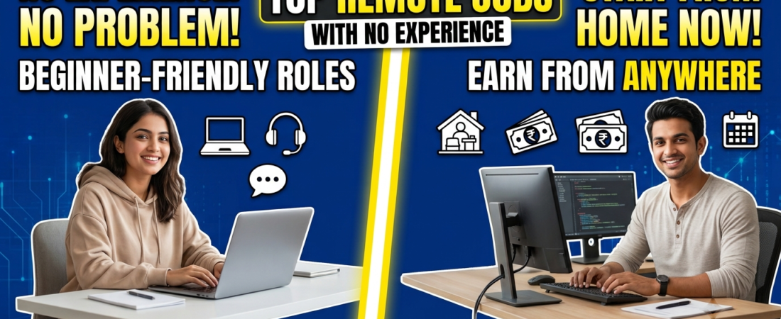 Top Remote Jobs for Beginners with No Experience (Complete Career Guide)